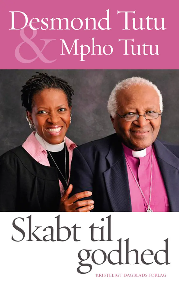 Skabt til godhed af Desmond Tutu