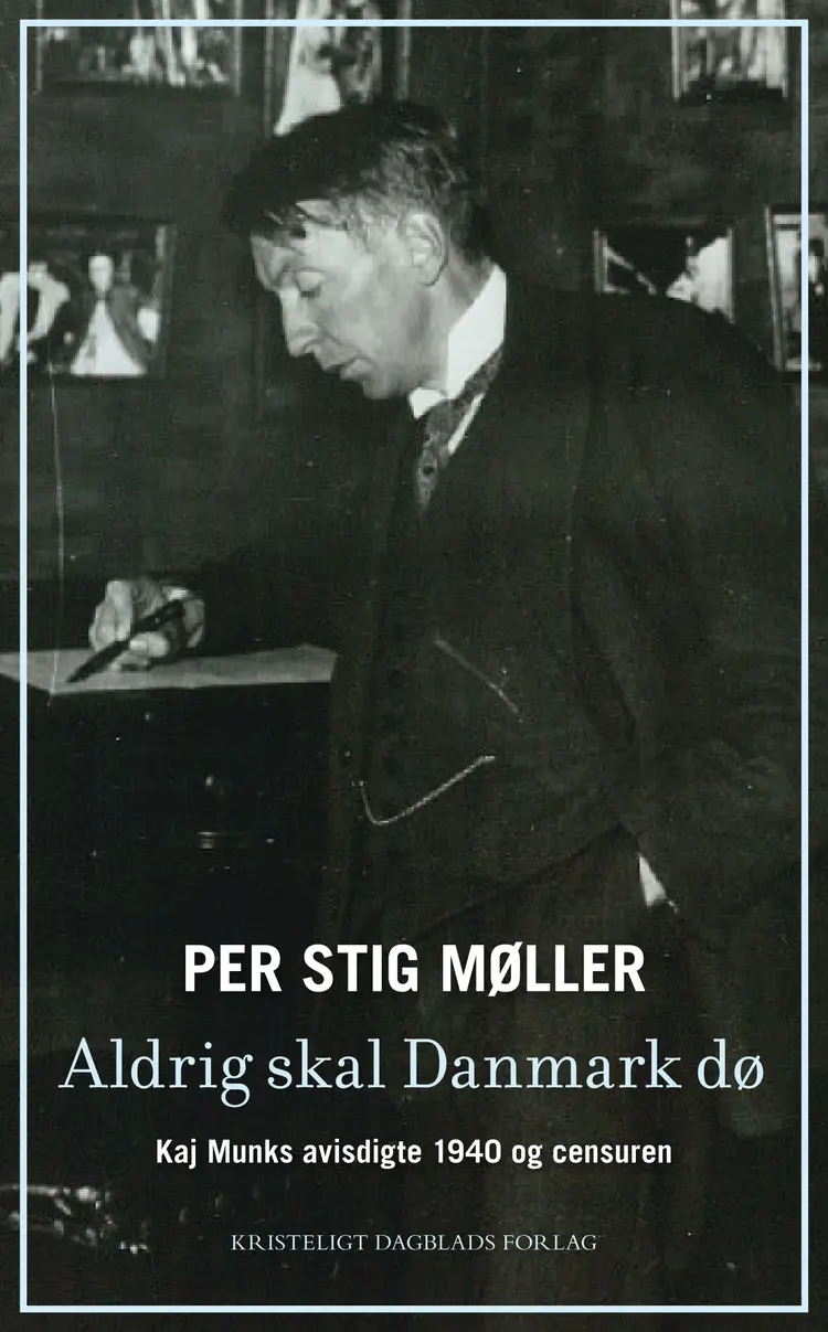 Aldrig skal Danmark dø af Per Stig Møller