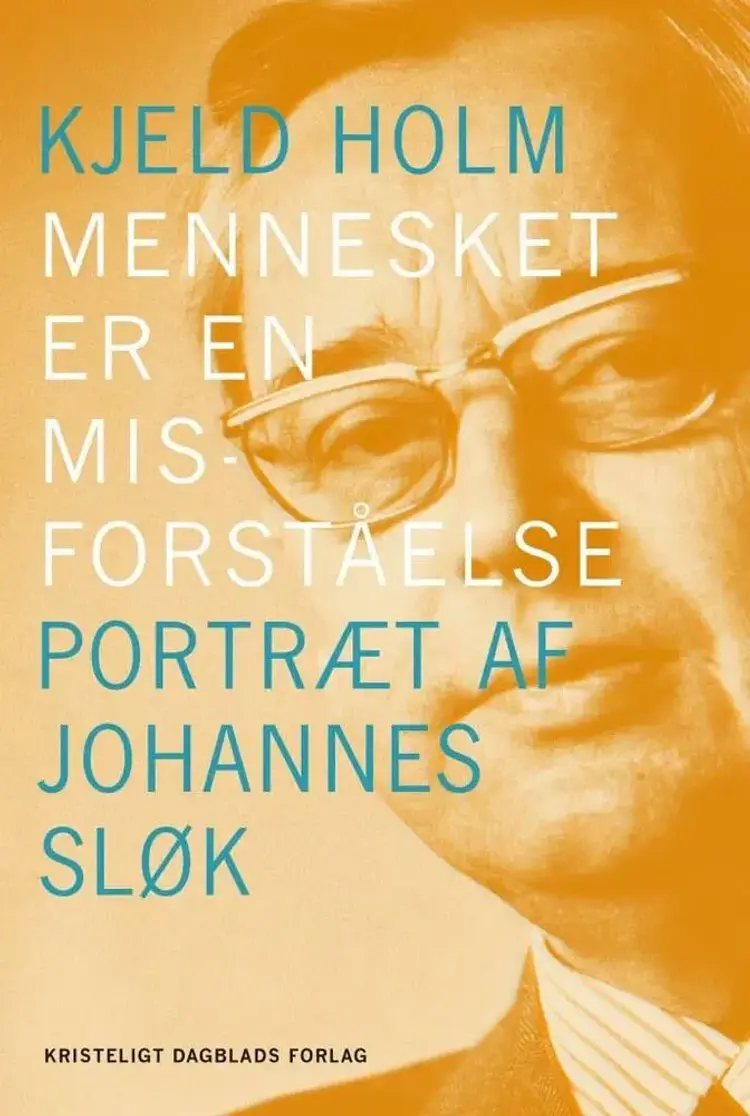 Mennesket er en misforståelse af Kjeld Holm