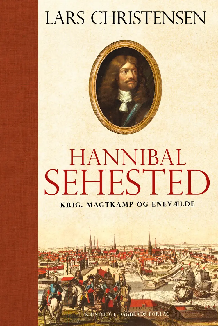 Hannibal Sehested af Lars Christensen