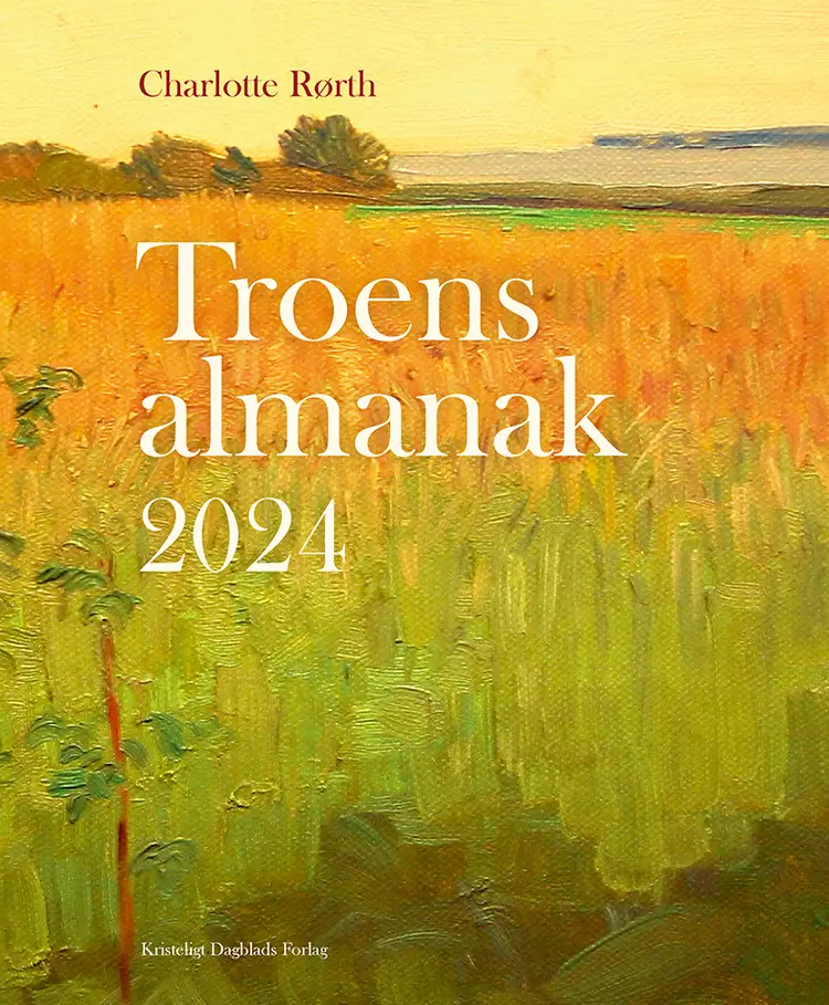 Troens almanak 2024 af Charlotte Rørth