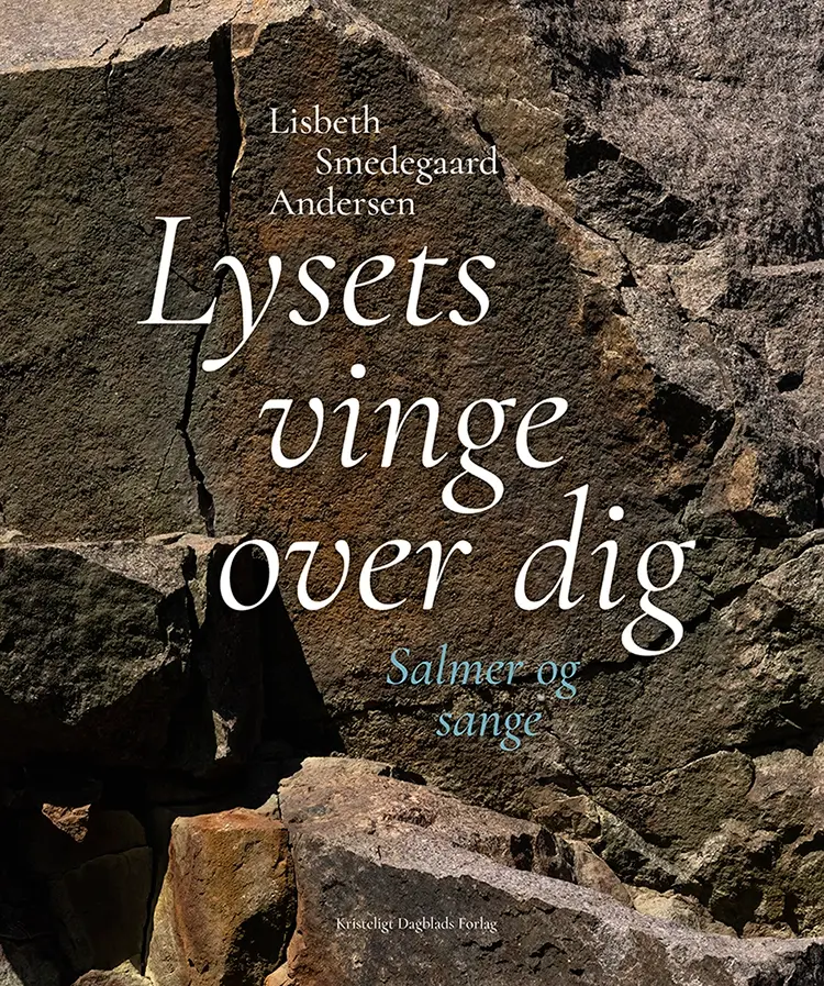 Lysets vinge over dig af Lisbeth Smedegaard Andersen