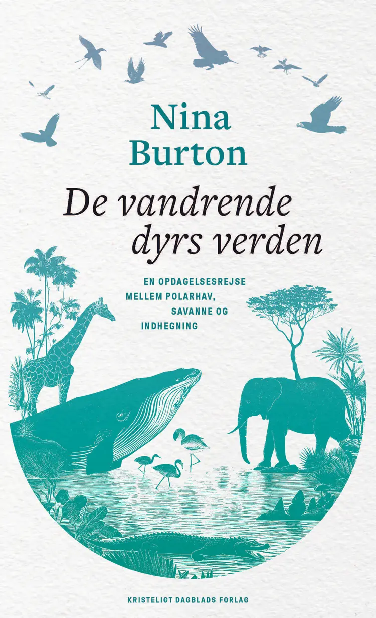 De vandrende dyrs verden af Nina Burton