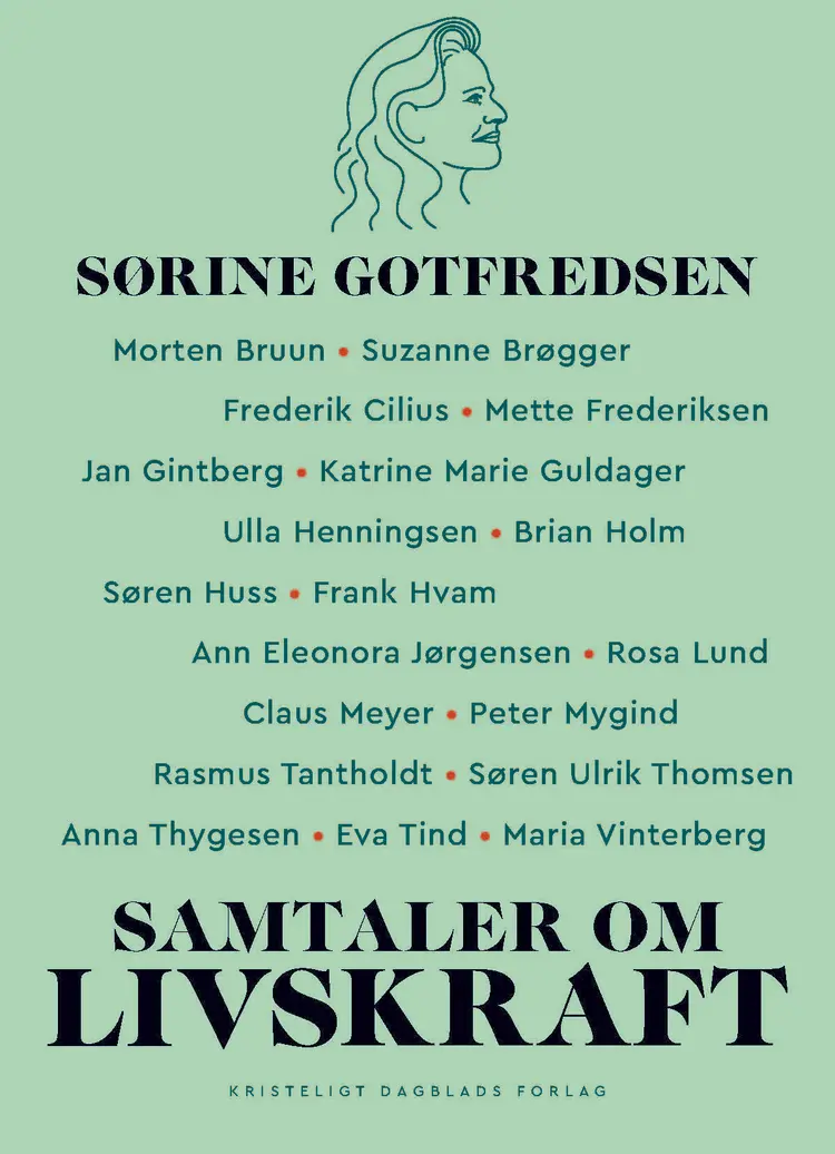 Samtaler om livskraft af Sørine Gotfredsen