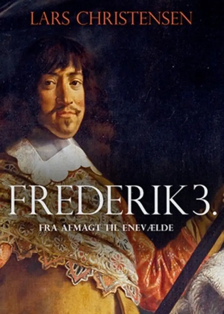 Frederik 3. af Lars Christensen