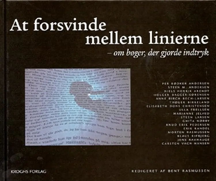 At forsvinde mellem linierne af Bent Rasmussen