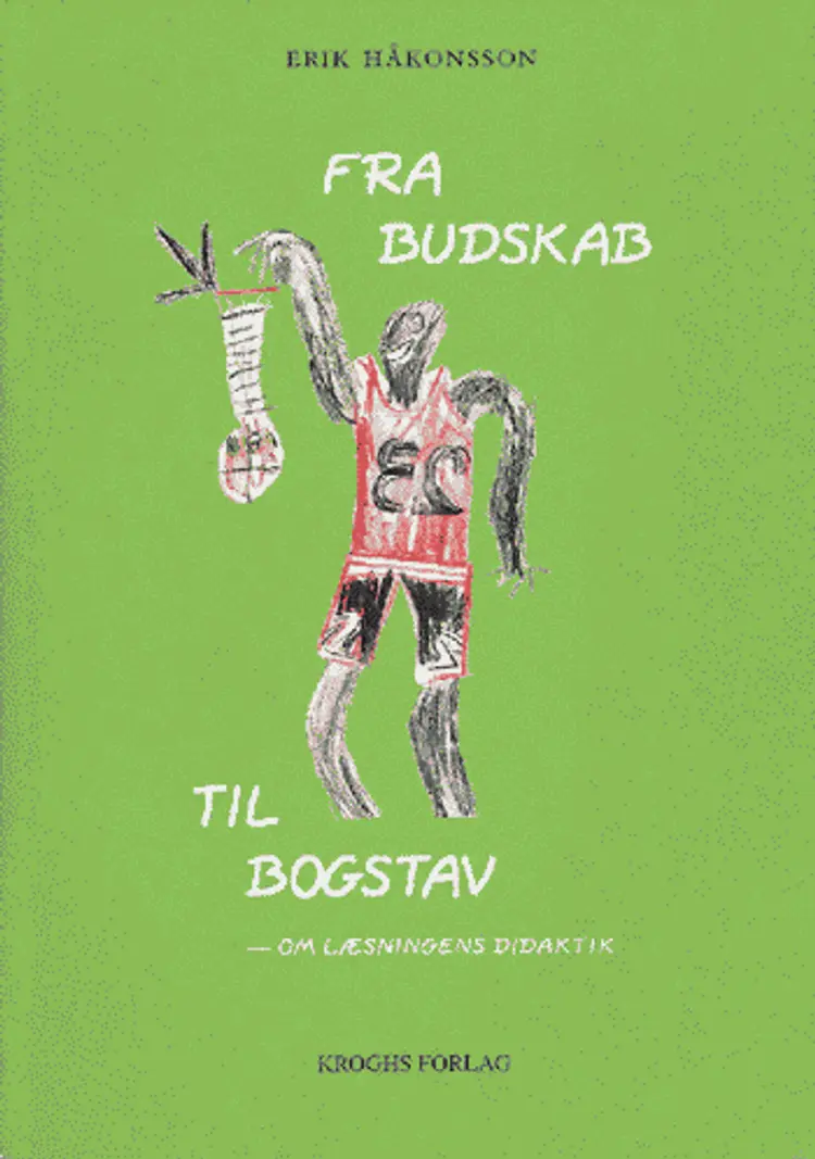 Fra budskab til bogstav af Erik Håkonsson