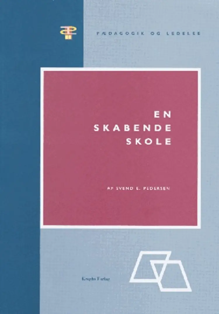 En skabende skole af Svend Erik Pedersen