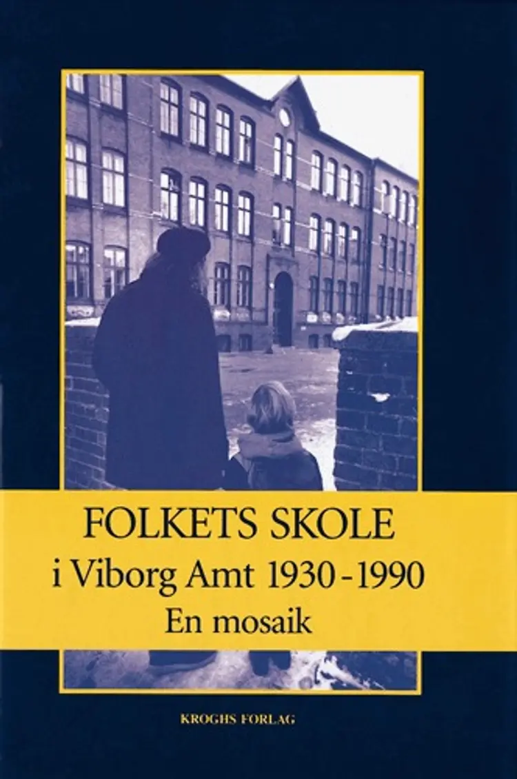 Folkets skole i Viborg Amt 1930-1990