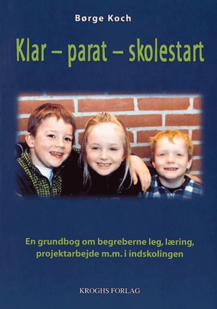 Klar, parat, skolestart af Børge Koch