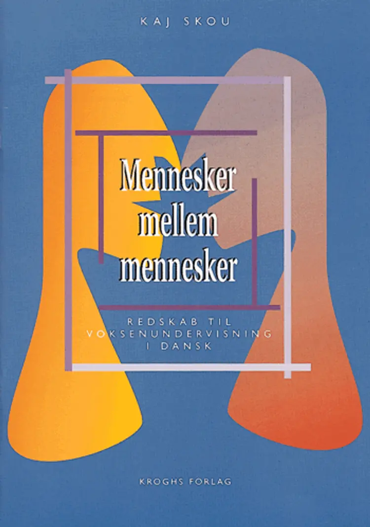 Mennesker mellem mennesker af Kaj Skou