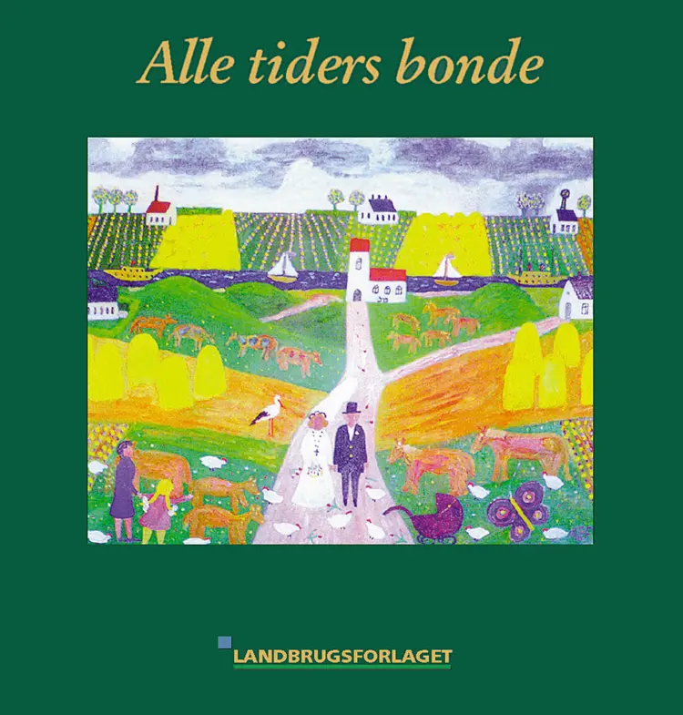 Alle tiders bonde af Annette Jensen (red.)
