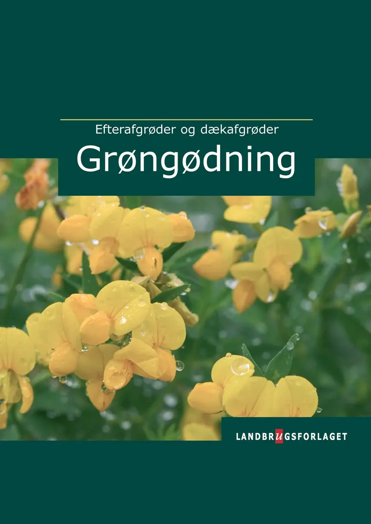 Grøngødning, efterafgrøder og dækafgrøder af Jens Thejsen