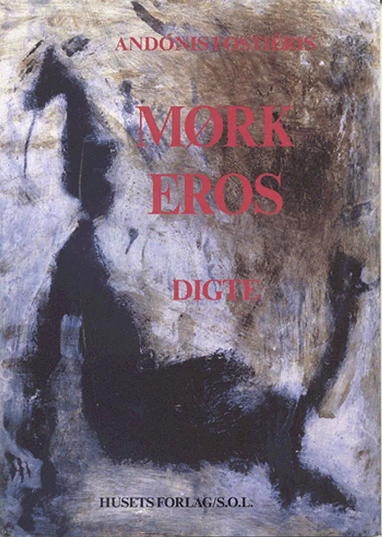 Mørk eros af Andónis Fostiéris