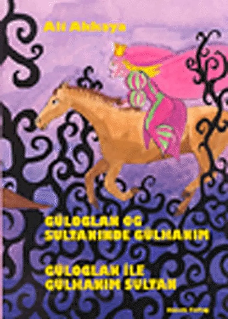 Güloglan og sultaninde Gülhanim af Ali Akkaya