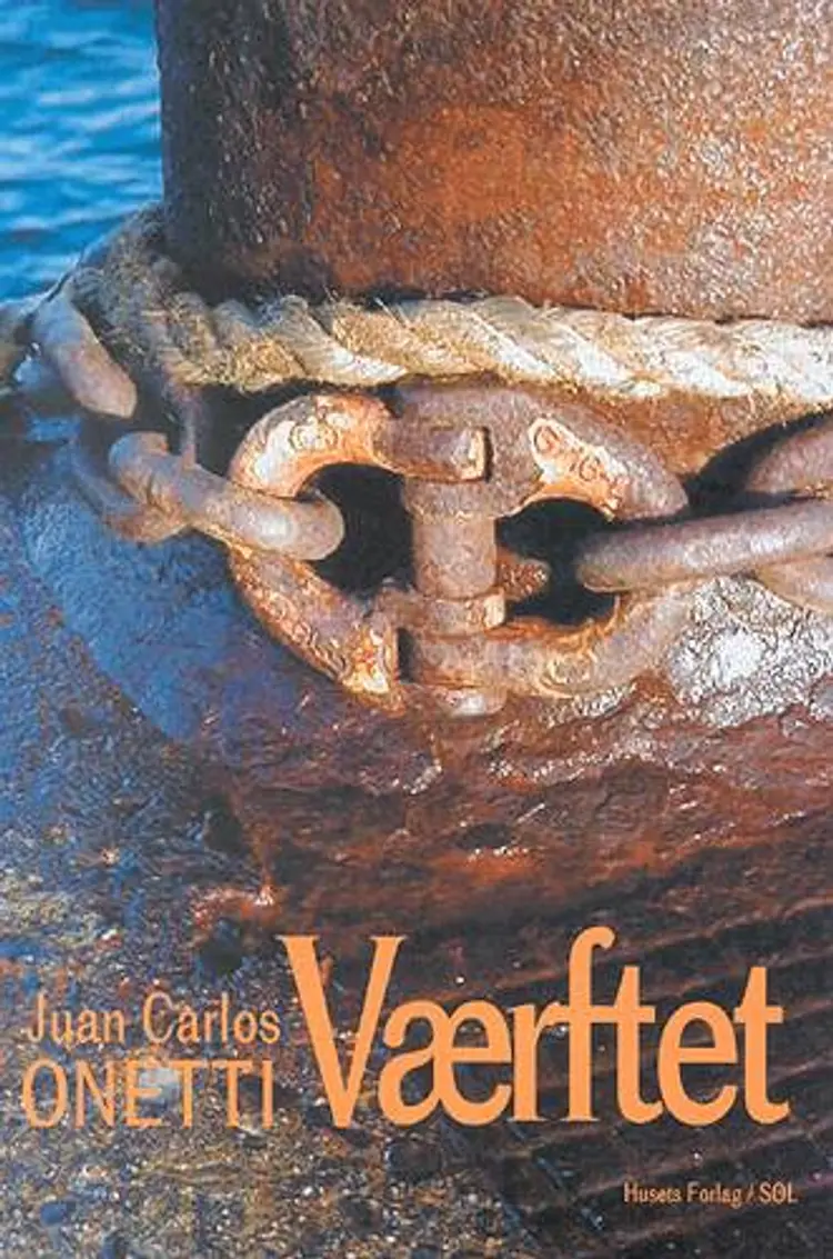 Værftet af Juan Carlos Onetti