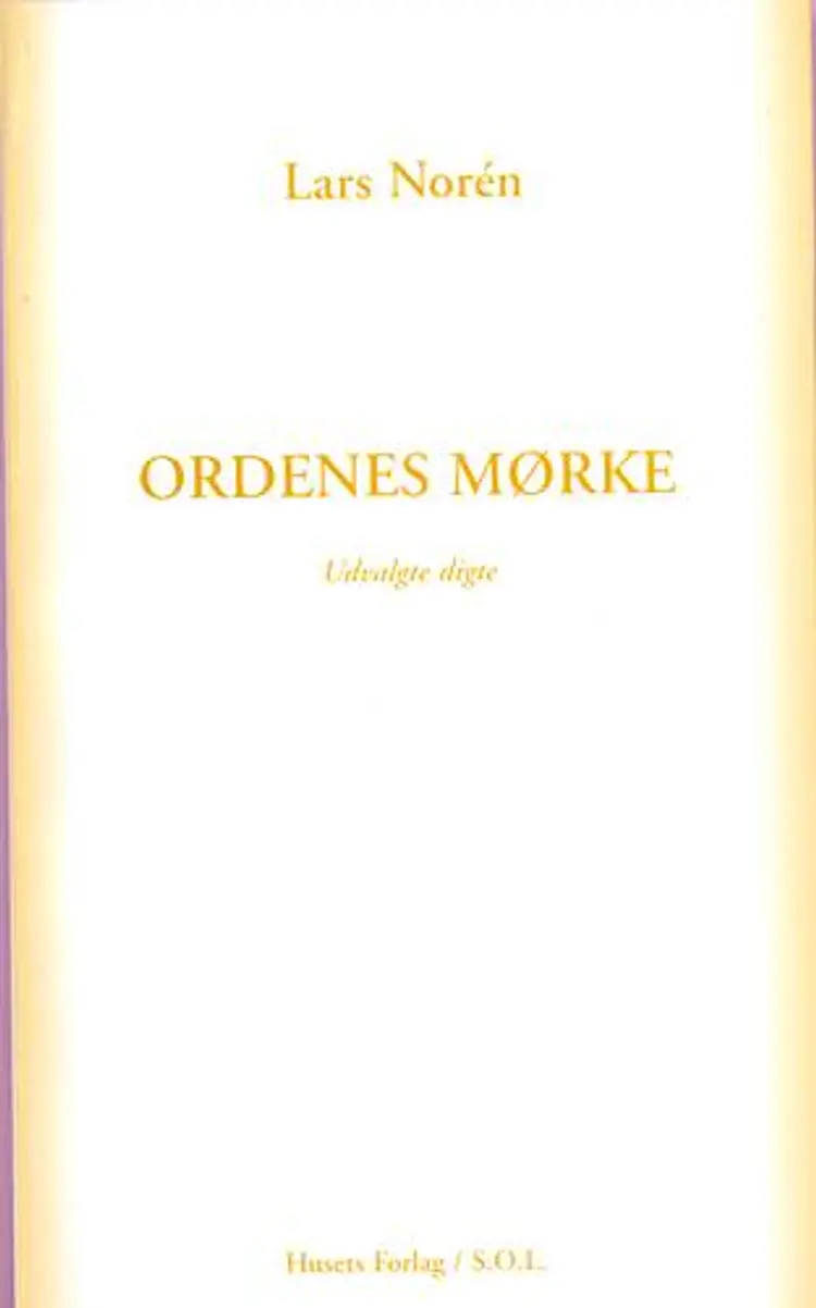 Ordenes mørke af Lars Norén