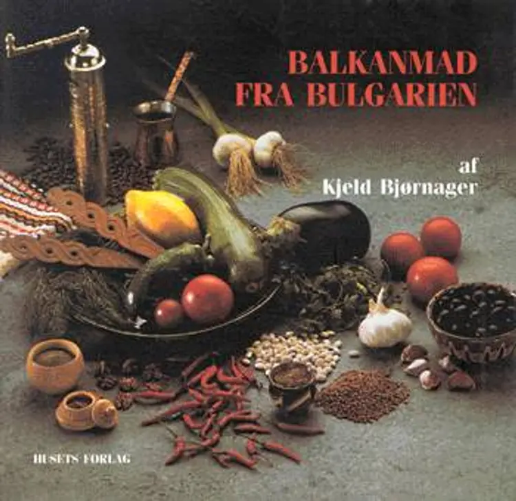Balkanmad fra Bulgarien af Claus Petersen