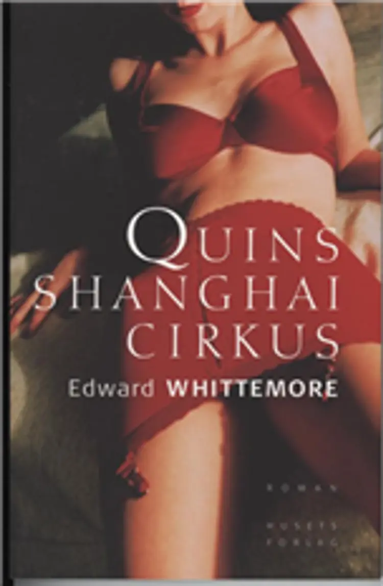 Quins Shanghai cirkus af Edward Whittemore