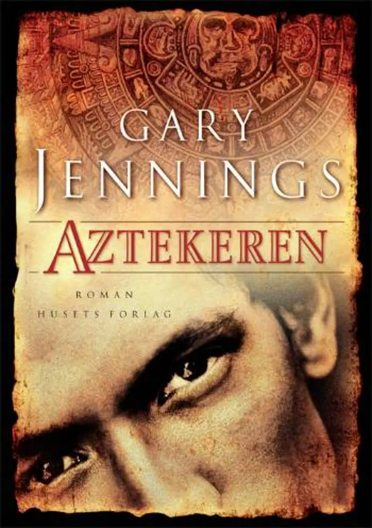 Aztekeren af Gary Jennings