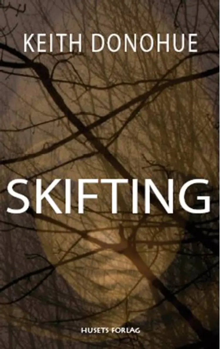 Skifting af Keith Donohue
