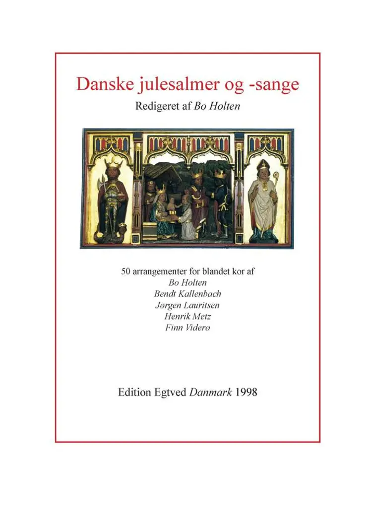 Danske Julesalmer og -sange af Bo Holten