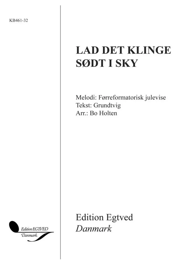 Lad det klinge sødt i sky af Bo Holten