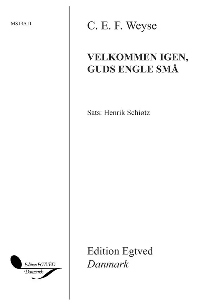 Velkommen igen, Guds engle små af C.E.F. Weyse