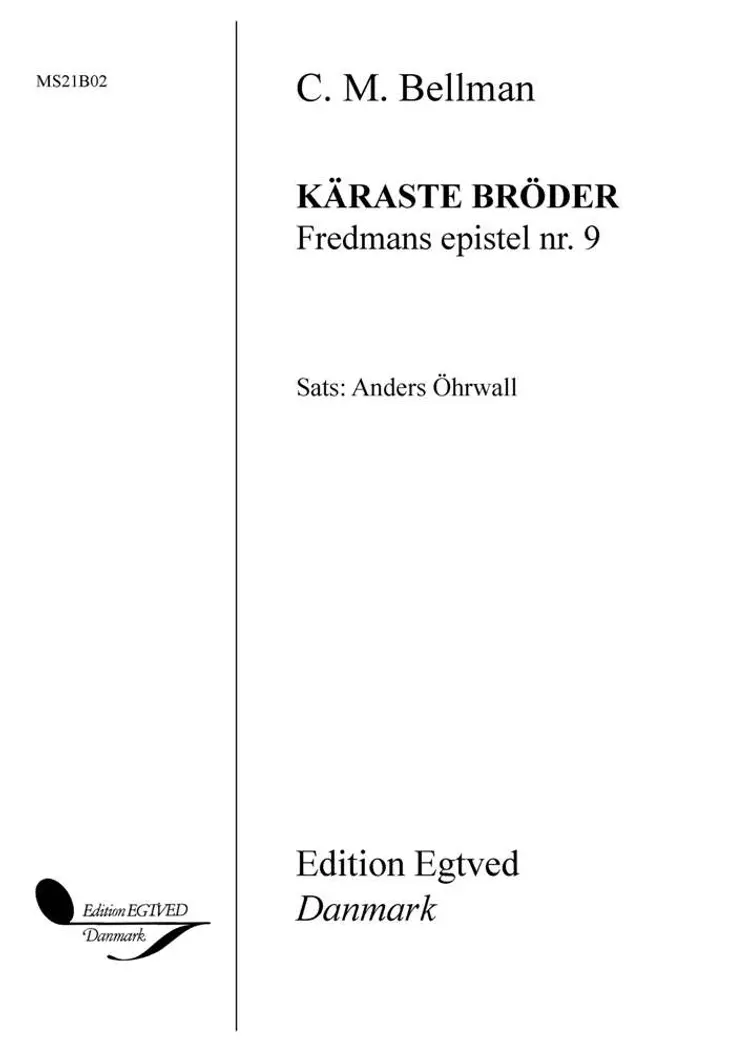 Käraste Bröder - Fredmans epistel nr. 9 af Anders Öhrwall