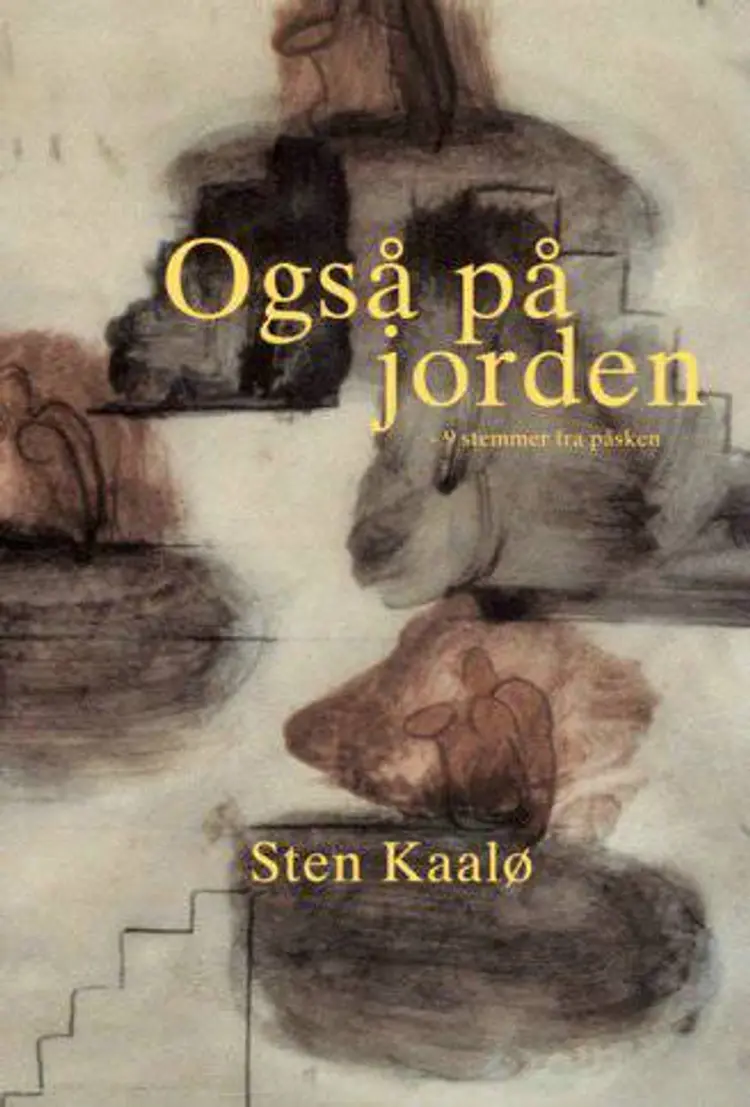 Også på jorden af Sten Kaalø