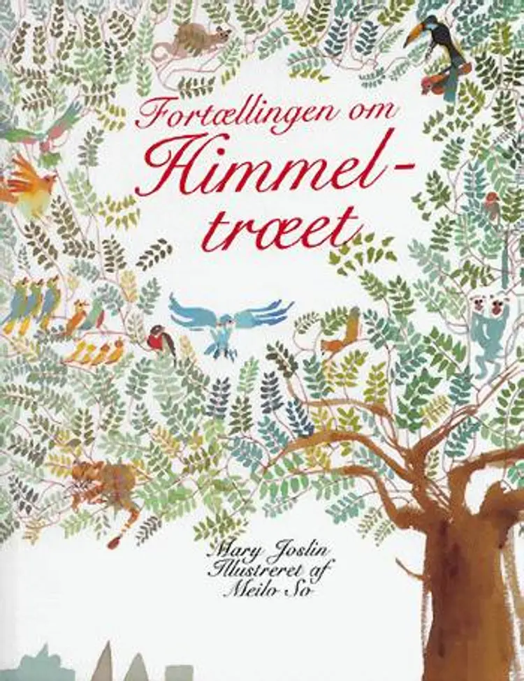 Fortællingen om himmeltræet af Mary Joslin