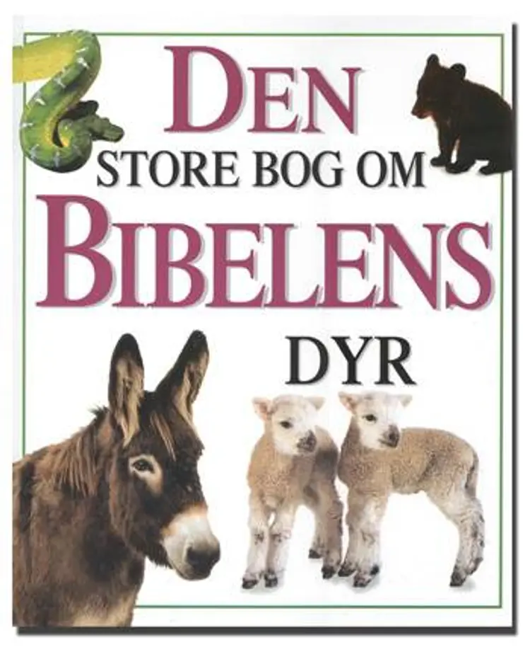 Den store bog om Bibelens dyr af Jane Yorke