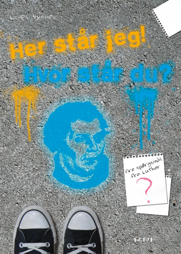Her står jeg! - hvor står du? af Lars Nymark