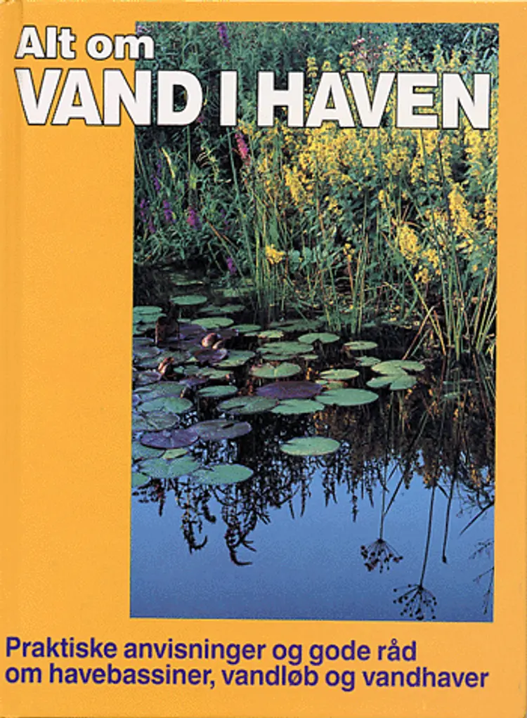 Alt om vand i haven af Peter Stadelmann