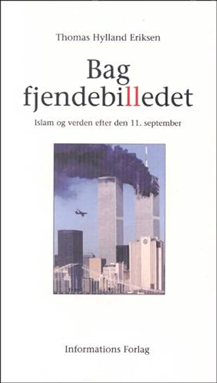 Bag fjendebilledet af Thomas Hylland Eriksen