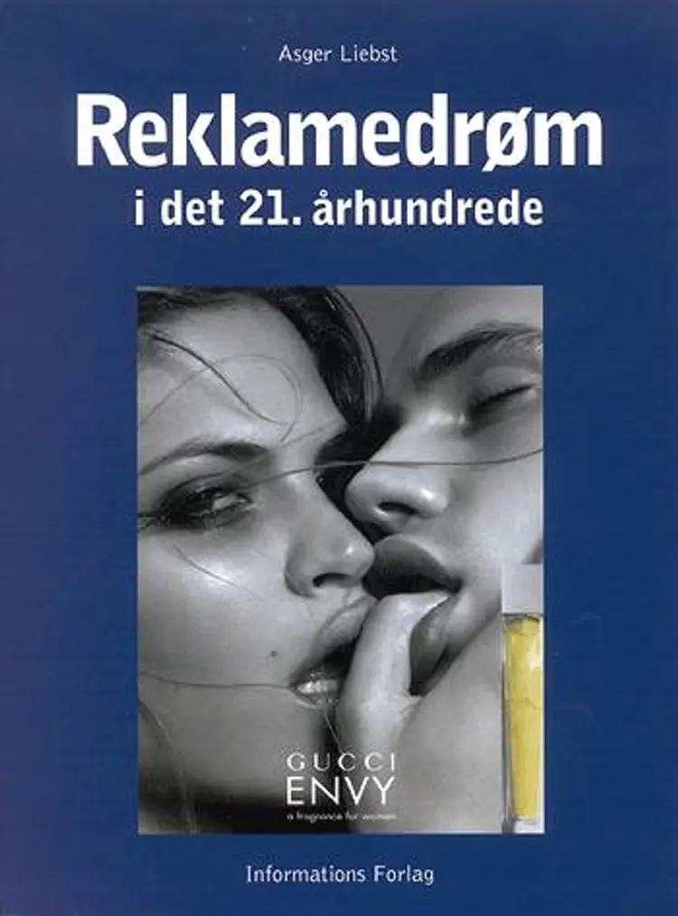 Reklamedrøm i det 21. århundrede af Asger Liebst