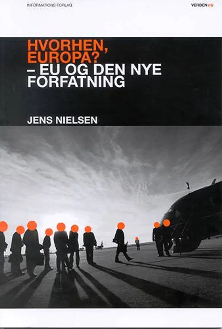 Hvorhen, Europa? - EU og den nye forfatning af Jens Nielsen