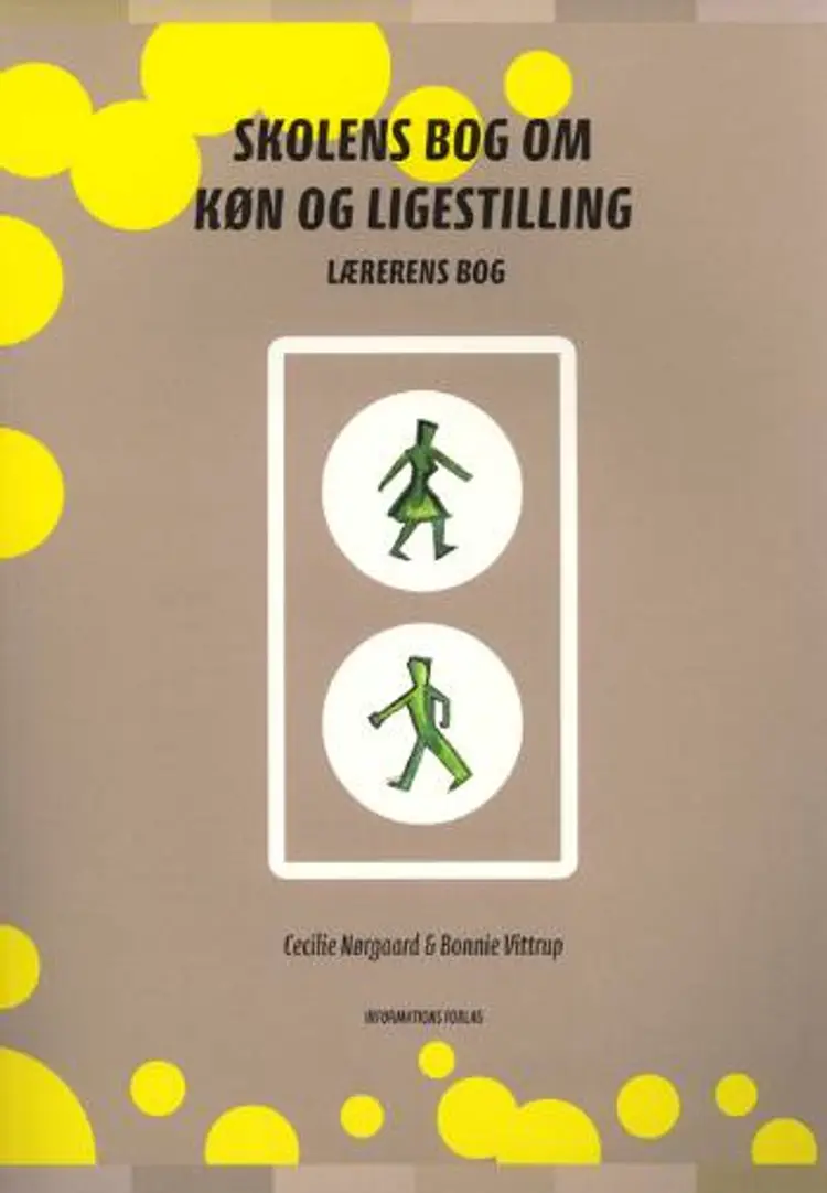 Skolens bog om køn og ligestilling af Bonnie Vittrup