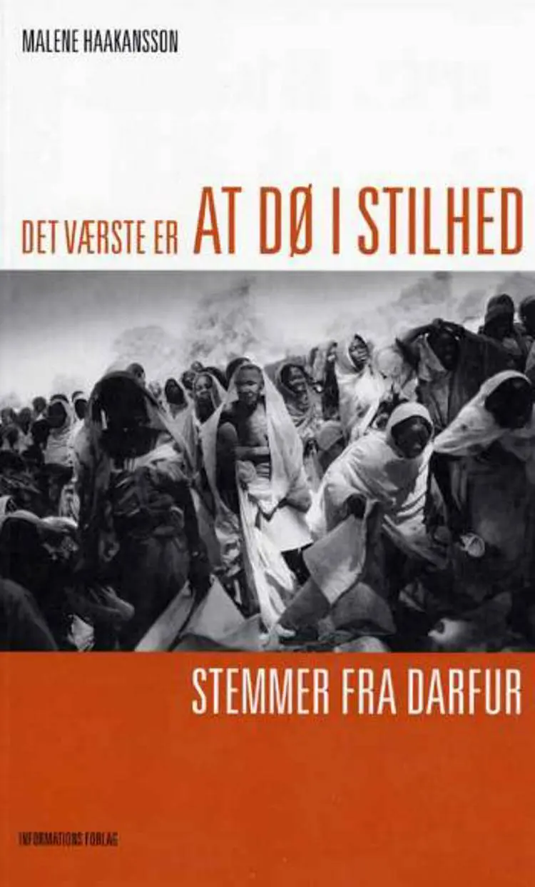 Det værste er at dø i stilhed af Malene Haakansson
