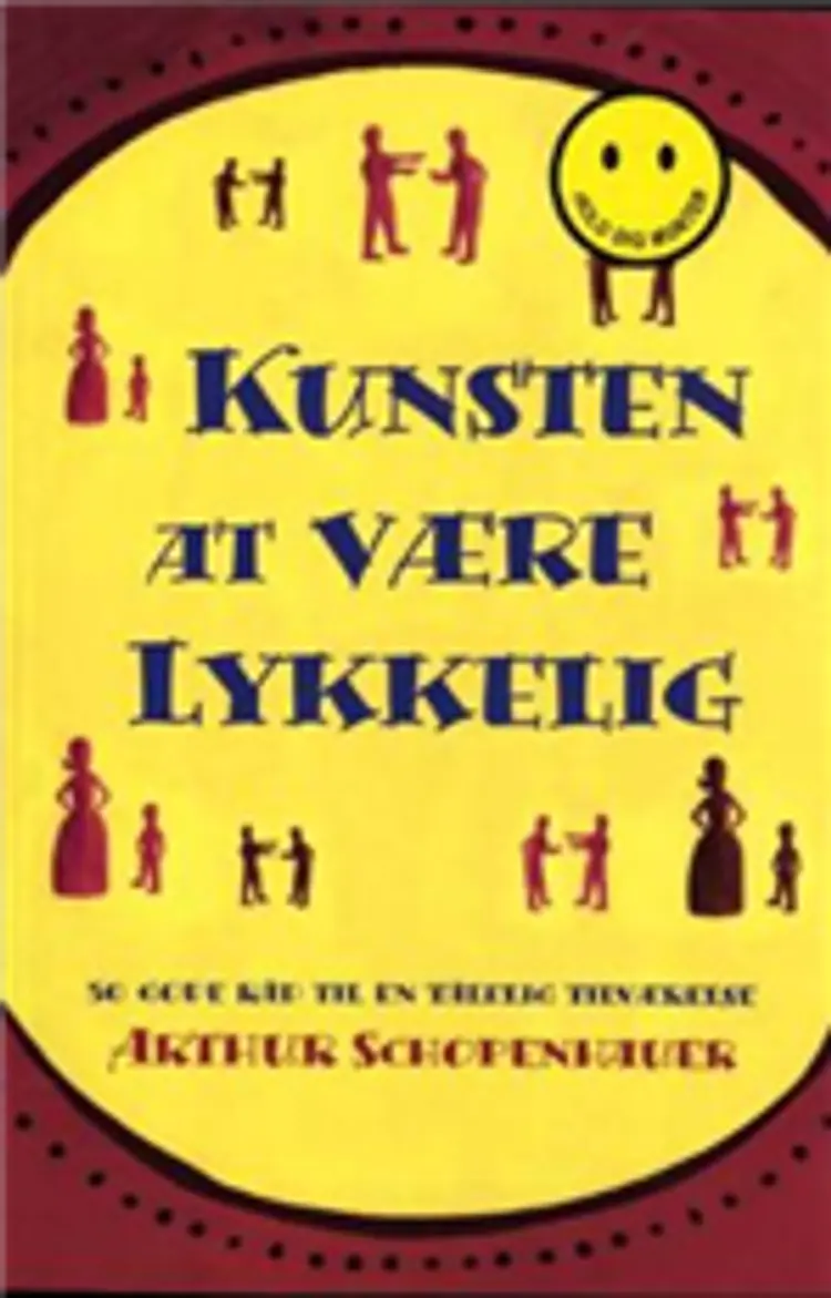Kunsten at være lykkelig af Arthur Schopenhauer
