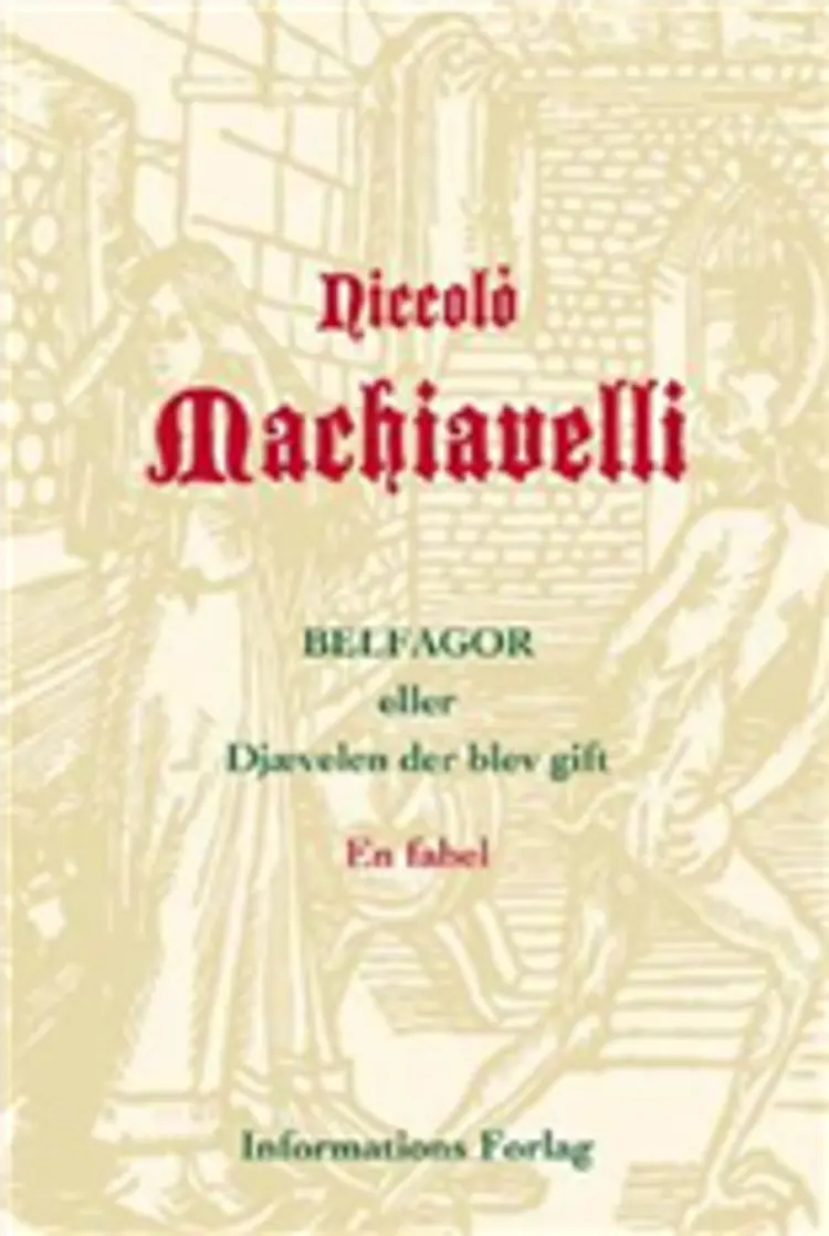 Belfagor eller Djævelen der blev gift af Niccolò Machiavelli