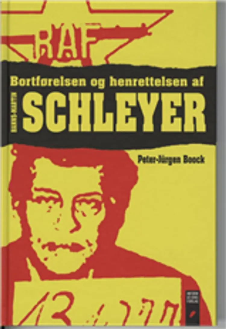 Bortførelsen og henrettelsen af Hanns-Martin Schleyer af Peter-Jürgen Boock