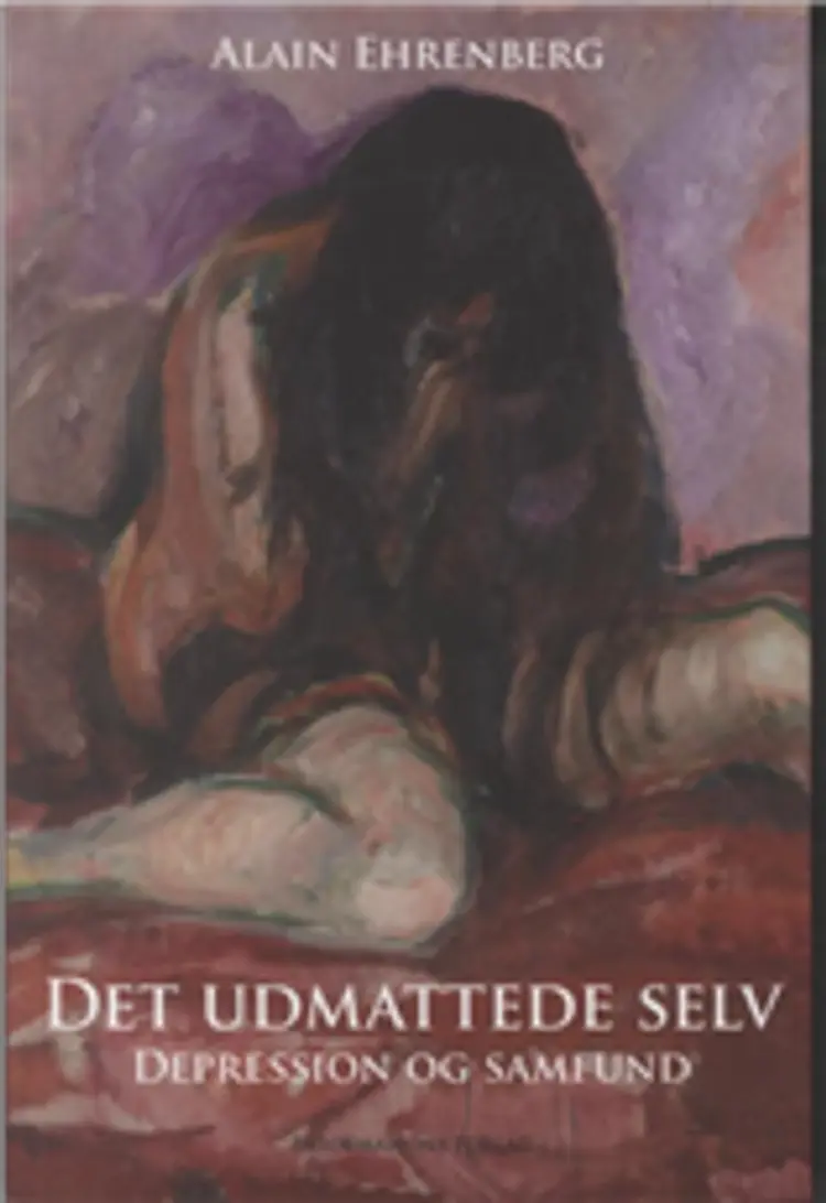 Det udmattede selv af Alain Ehrenberg