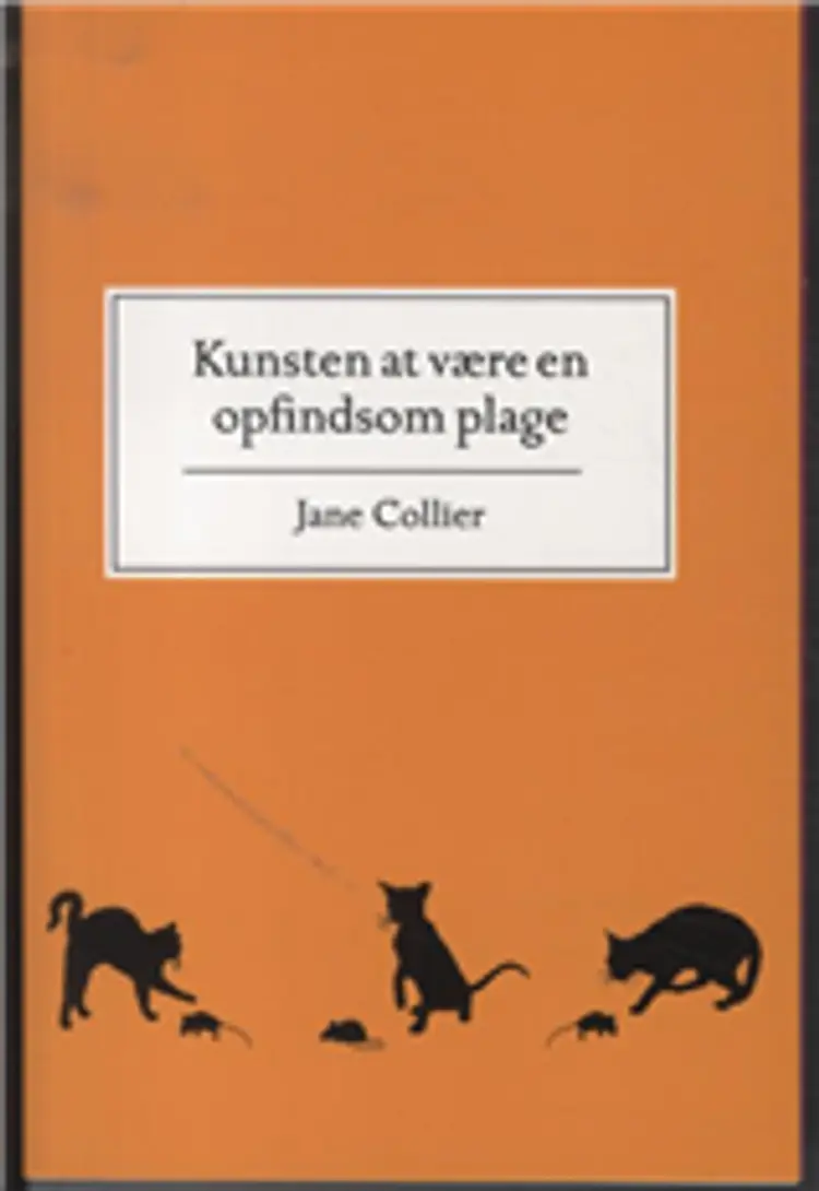 Kunsten at være en opfindsom plage af Jane Collier