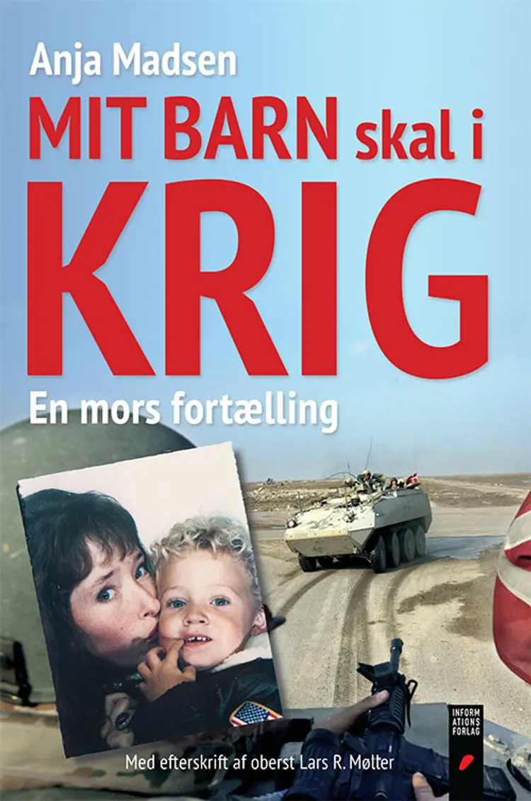 Mit barn skal i krig af Anja Madsen