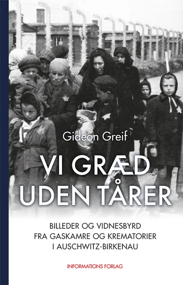 Vi græd uden tårer af Gideon Greif