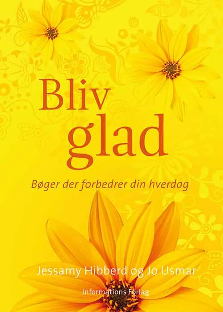 Bliv glad af Jessamy Hibberd