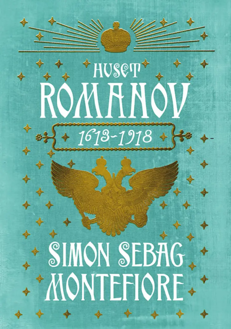 Huset Romanov af Simon Sebag Montefiore
