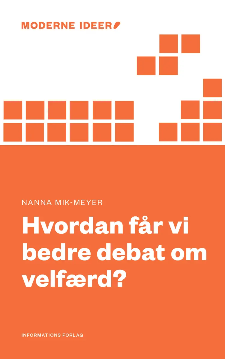 Hvordan får vi bedre debat om velfærd? af Nanna Mik-Meyer