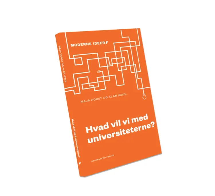 Hvad vil vi med universiteterne? af Maja Horst